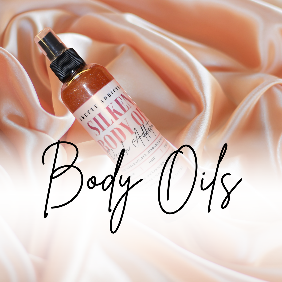 Body Oils - Pretty Addicted
