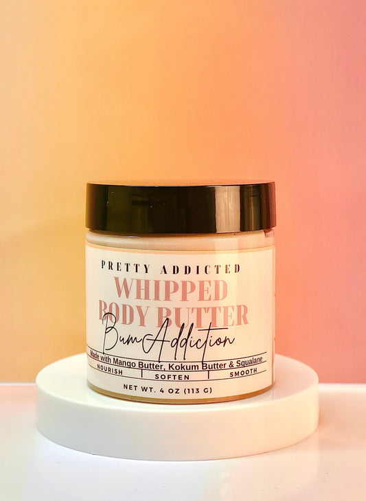 Bum Addiction | Body Butter - Pretty Addicted